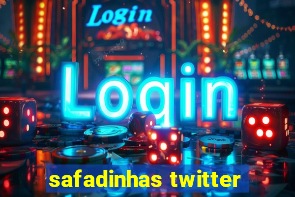 safadinhas twitter